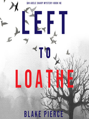 cover image of Left to Loathe